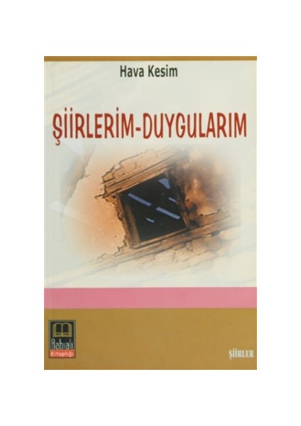 Şiirlerim - Duygularım