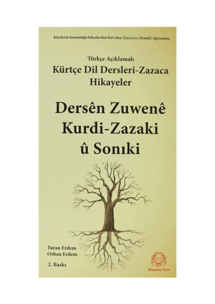 Türkçe Açıklamalı Kürtçe Dil Dersleri - Zazaca ve Hikayeler / Dersen Zuwene Kurdi-Zazaki ü Sonıki