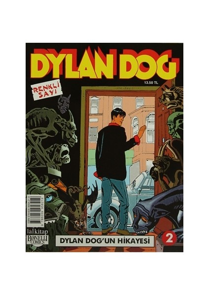 Dylan Dog Sayı 2 : Dylan Dog'un Hikayesi (Renkli Sayı)