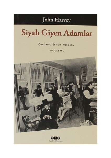 Siyah Giyen Adamlar - John Harvey