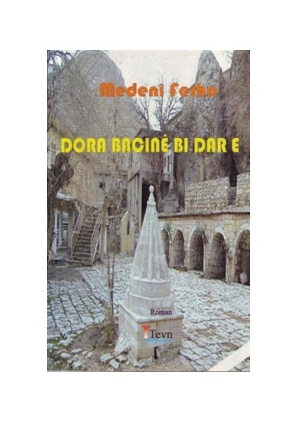 Dora Bacıne Bi Dar e