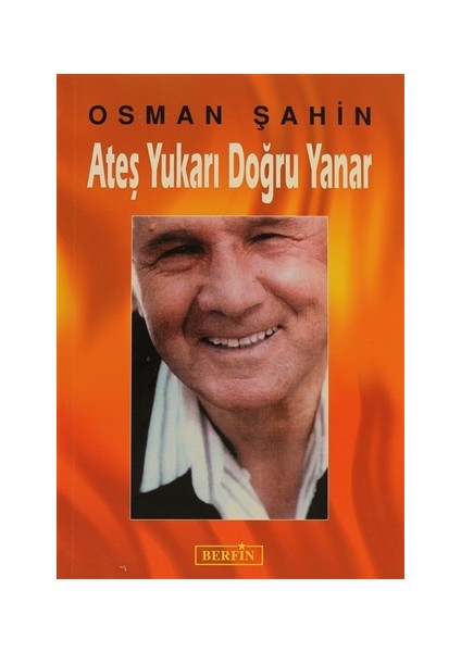 Ateş Yukarı Doğru Yanar