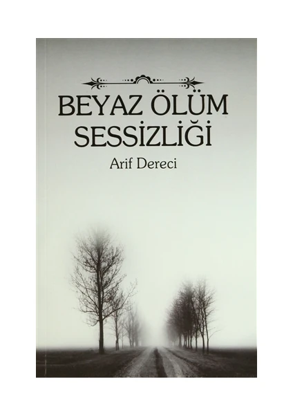 Beyaz Ölüm Sessizliği