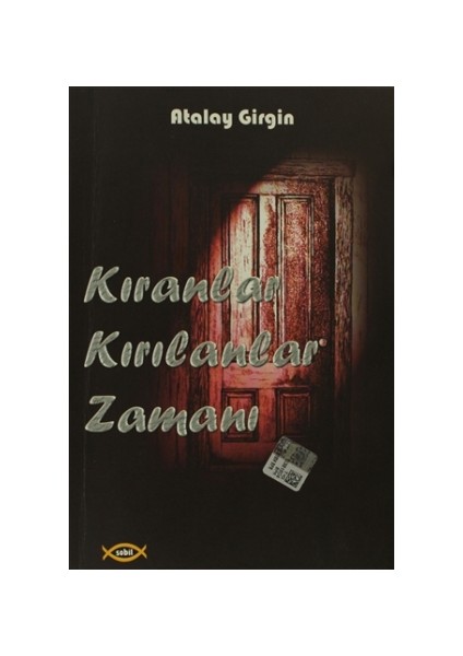 Kıranlar Kırılanlar Zamanı