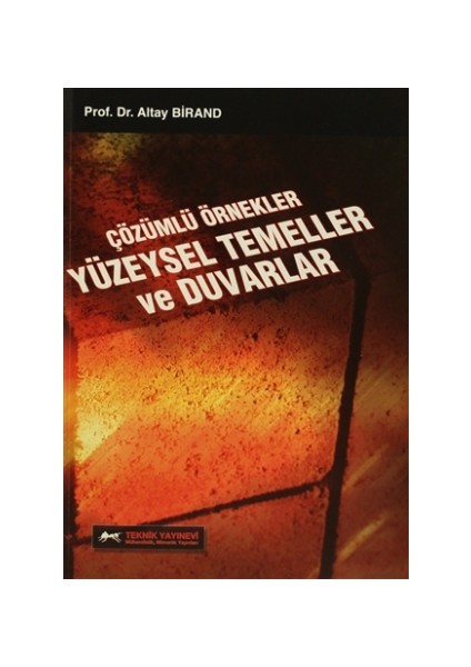Çözümlü Örnekler Yüzeysel Temeller ve Duvarlar