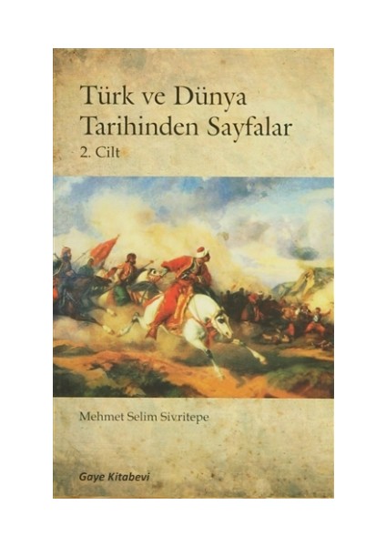 Türk ve Dünya Tarihinden Sayfalar (2. Cilt)