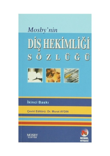 Mosby'nin Diş Hekimliği Sözlüğü