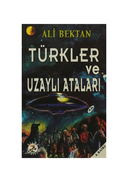 Türkler ve Uzaylı Ataları