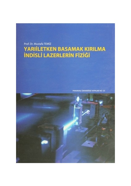 Yarıiletken Basamak Kırılma İndisli Lazerlerin Fiziği