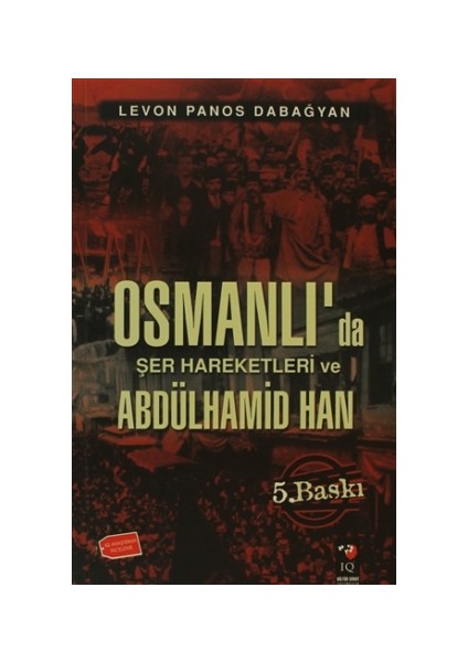 Osmanlı'da Şer Hareketleri Ve Abdulhamid Han