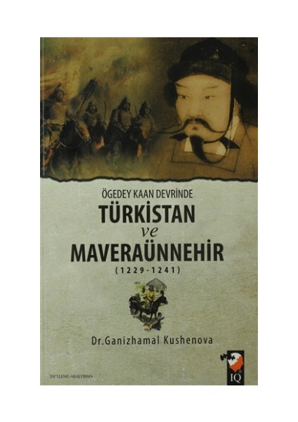 Ögedey Kaan Devrinde Türkistan ve Maveraünnehir (1229-1241)
