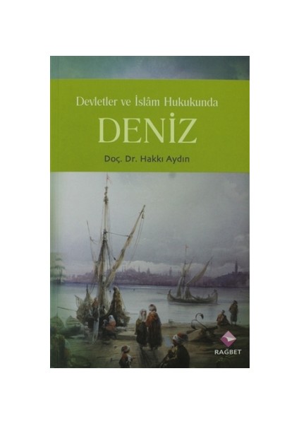 Devletler ve İslam Hukukunda Deniz