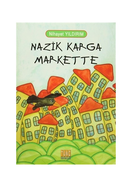 Nazik Karga Markette