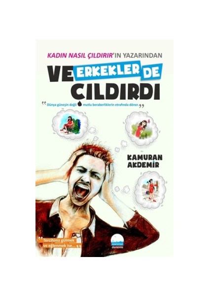 Ve Erkekler de Çıldırdı