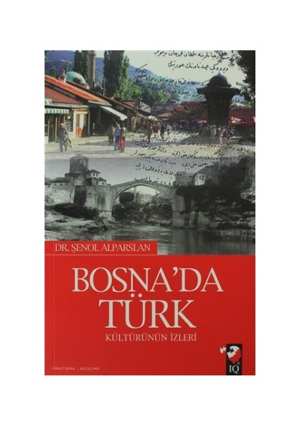 Bosna'da Türk Kültürün İzleri