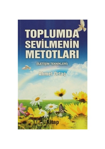 Toplumda Sevilmenin Metotları