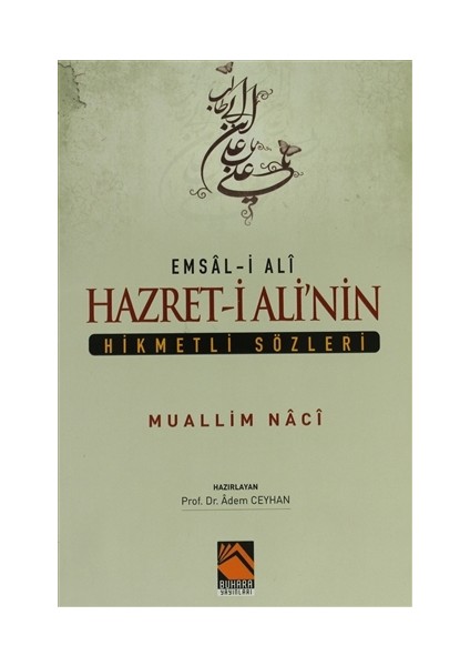 Hazreti Ali'nin Hikmetli Sözleri