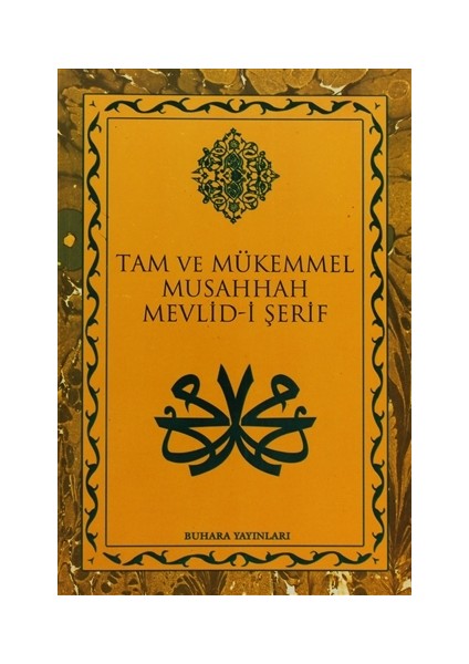 Tam ve Mükemmel Musahhah Mevlid-i Şerif (Büyük Boy)