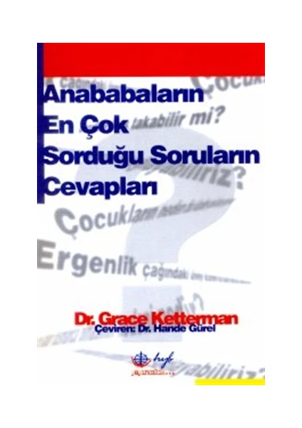 Anababaların En Çok Sorduğu Soruların Cevapları