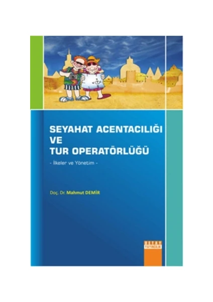 Seyahat Acentalığı ve Tur Operatörlüğü