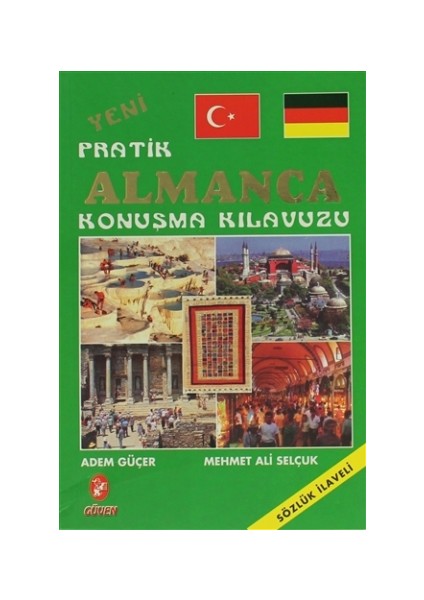 Yeni Pratik Almanca Konuşma Kılavuzu