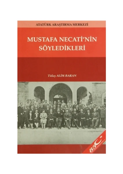 Mustafa Necati'nin Söyledikleri