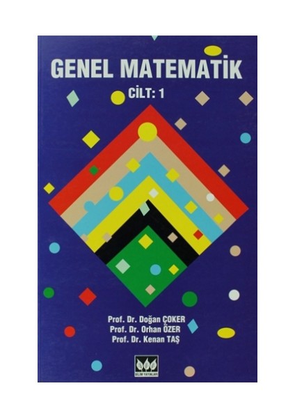 Genel Matematik Cilt: 1