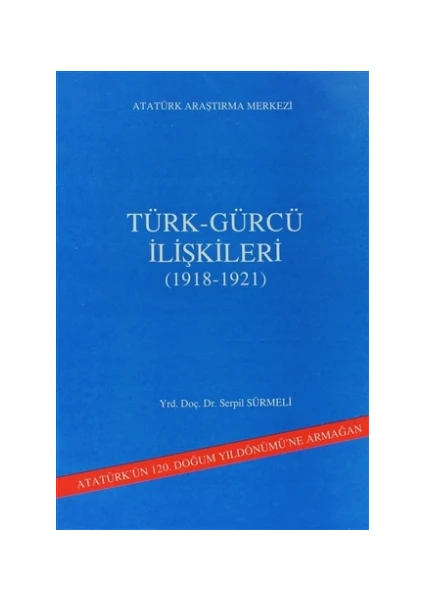 Türk - Gürcü İlişkileri