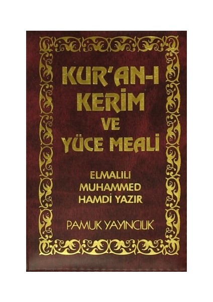 Kur'an-ı Kerim ve Yüce Meali (Elmalılı-005)