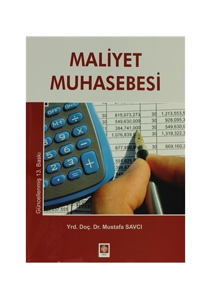 Maliyet Muhasebesi (Mustafa Savcı)