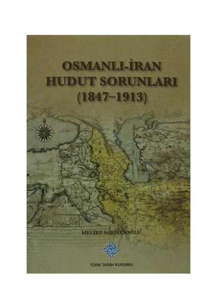 Osmanlı - İran Hudut Sorunları