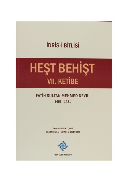 Heşt Behişt 7. Ketibe