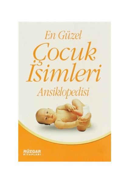 En Güzel Çocuk İsimleri Ansiklopedisi