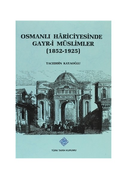 Osmanlı Hariciyesinde Gayr-i Müslimler