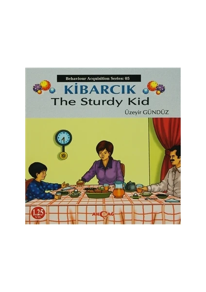 Akçağ Yayınları Kibarcık The Sturdy Kid