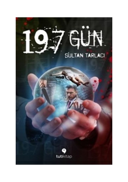 197 Gün - Sultan Tarlacı