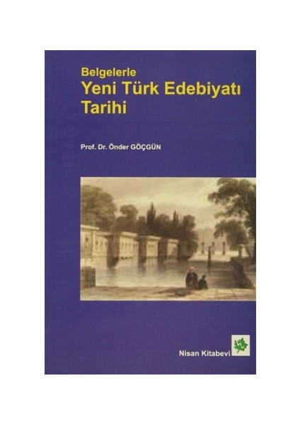 Belgelerle Yeni Türk Edebiyatı Tarihi
