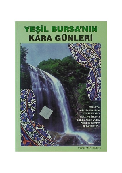 Yeşil Bursa'nın Kara Günleri