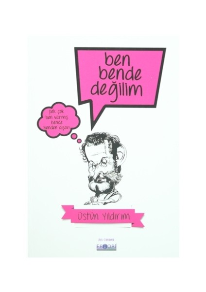 Ben Bende Değilim