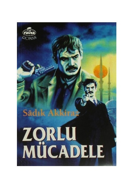 Zorlu Mücadele