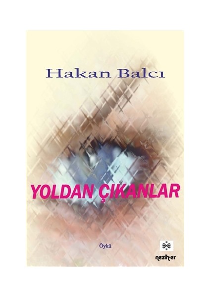 Yoldan Çıkanlar