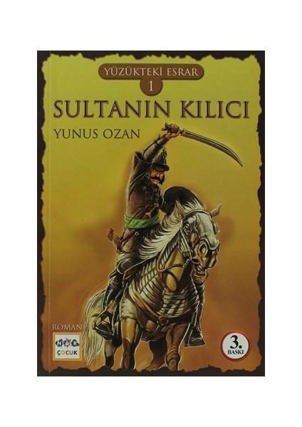 Yüzükteki Esrar 1: Sultanın Kılıcı