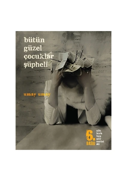 Bütün Güzel Çocuklar Şüpheli - Umay Umay