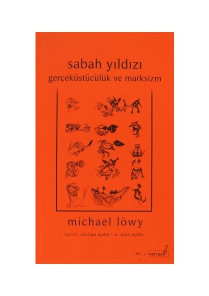 Sabah Yıldızı - Gerçeküstücülük ve Marksizm