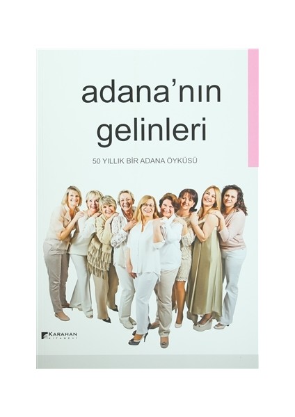 Adana'nın Gelinleri