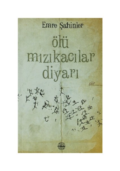 Ölü Mızıkacılar Diyarı