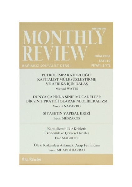 Monthly Review Bağımsız Sosyalist Dergi Sayı: 10 / Ekim 2006