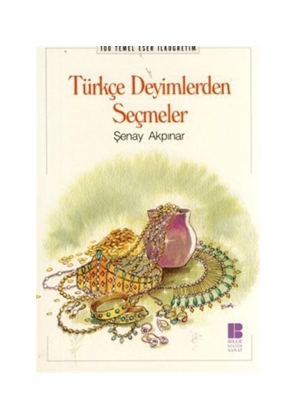 Türkçe Deyimlerden Seçmeler