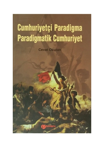 Cumhuriyetçi Paradigma Paradigmatik Cumhuriyet