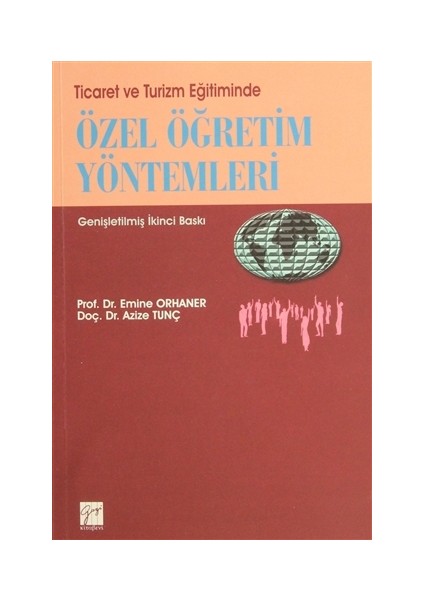 Ticaret ve Turizm Eğitiminde Özel Öğretim Yöntemleri